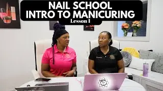 ONLINE NAIL SCHOOL - INTRO TO MANICURING LESSON 1