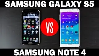 Samsung Galaxy Note 4 vs Samsung Galaxy S5 Full In-Depth Comparison