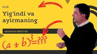 15. Yig'indi va ayirmaning kubi. Algebra 7 sinf