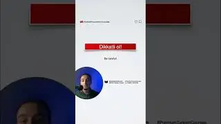 Some phrases with the word “Dikkat” in Turkish #shorts