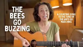 The Bees Go Buzzing (A Counting Song)