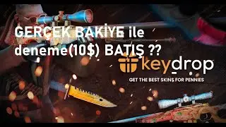 Keydrop GERÇEK BAKİYE ile deneme(KANITLI)