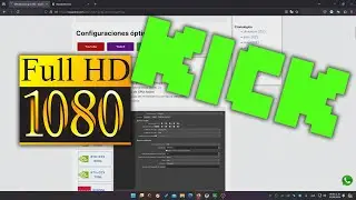 Kick en máxima calidad | Configuración de OBS | Presets para NVIDIA-AMD-Intel