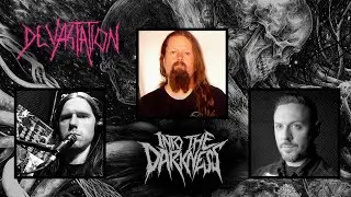 1 hour 7 minutes with Rodney Dunsmore of DEVASTATION | INTO THE DARKNESS Interview Series