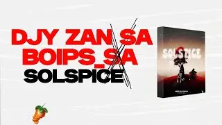 '🔴'🔥' [FREE ] AMAPIANO SAMPLE PACK 2024| DJY ZAN SA & BOIPS SOLSPICE SAMPLE PACK| FL STUDIO 20