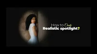 How to Create a Realistic Spotlight in Photoshop - Step by Step Tutorial