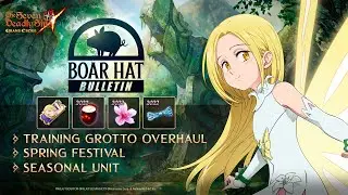[7DS] Boar Hat Bulletin #1