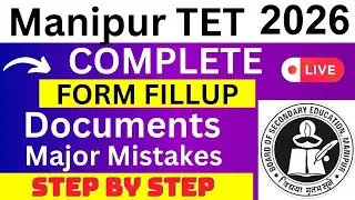 Manipur TET 2024 Application Form - Manipur TET Registration 2024| How To Fill Manipur TET 2024 Form
