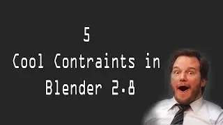 5 Cool  constraints in Blender 2.80