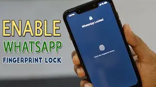 How to Enable Fingerprint Lock on Whatsapp