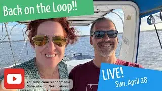We are Officially Back on the Great Loop !