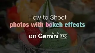 How to Shoot photos with bokeh effects on Ulefone Gemini Pro
