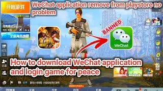 How to register wechat account || Game for peace login || WeChat banned in India full details cover.