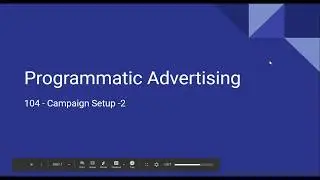 Programmatic Advertising 104