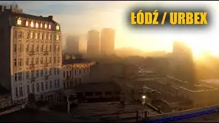 Rooftopping / Urbex. Łódź #1