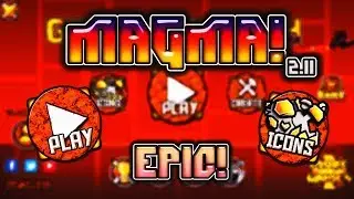 GEOMETRY DASH 2.11 - EPIC TEXTURE PACK - MAGMA PACK!! - STEAM & ANDROID!! #38