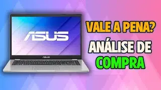 NOTEBOOK ASUS E410MA-BV1871X - é bom Vale a Pena - Análise de Compra