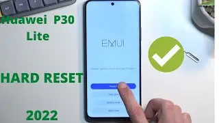HARD RESET (FORMATAR) HUAWEI P30 LITE 2022
