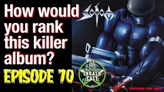 Thrashcast Episode 70: Sodom’s Tapping The Vein album
