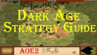 Age of Empires 2 Dark Age Strategy Guide for Beginners