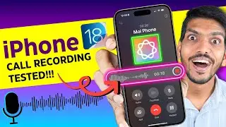 iPhone Me Call Recording Kaise Kare - iOS 18 Call Recording Feature - MIND BLOWN 🤯 Check Out NOW!!