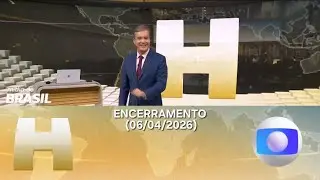 Closing of Jornal Hoje (06/04/2026) - TV Globo