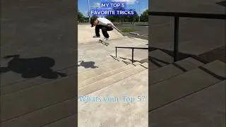 My top 5 favorite tricks… what are yours??? 
