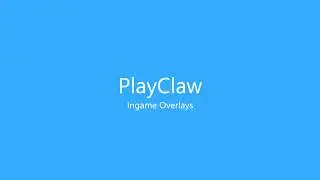 Ingame overlays with PlayClaw