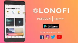 Lonofi | Stream, Design & Share Your Ambiences