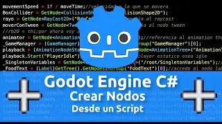 Godot engine c# crear nodos desde script 