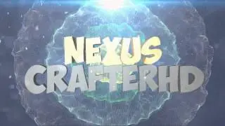 Intro For NexusCrafterHD (By Green)