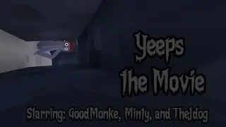 Yeeps the Movie