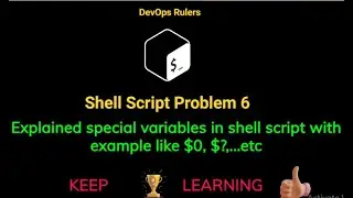 Shell Script 6: Special variables in shell like $?, $0,...etc with example.
