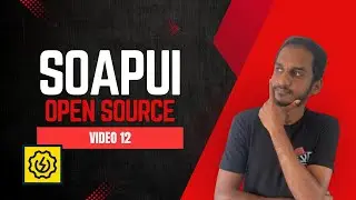 Watch This BEFORE You Start API Testing | SoapUI Beginner's Guide
