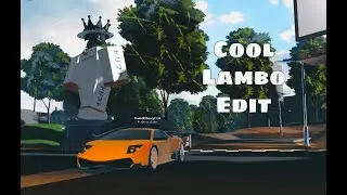 Cool Edit With The New Lambo!