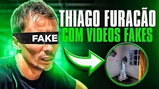THIAGO FURACÃO - A FARSA DO MUNDO PARANORMAL