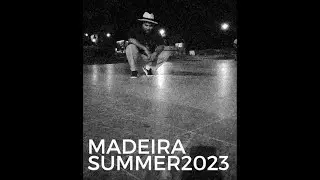 Back in Summer 2023 - Madeira Night Vibes