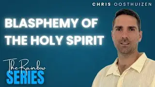 Blasphemy of the Holy Spirit | 11
