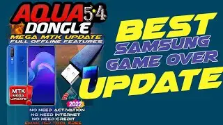 Mega MTK update in Aqua Dongle! Samsung KG lock Remove!