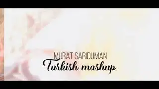 Murat Sarıduman - MASHUP (Official Video)