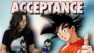 Dragonball And Acceptance