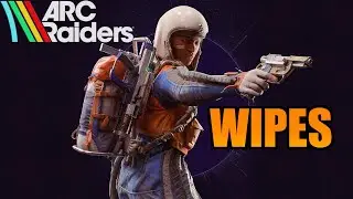 Arc Raiders Wipes Explained