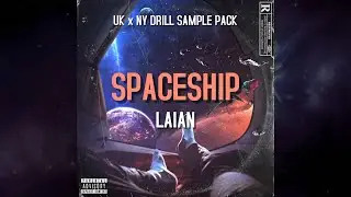 [FREE] UK x NY DRILL SAMPLE PACK  - "SPACESHIP" (POP SMOKE, Fivio Foreign, 808 Melo)
