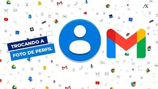 Como Mudar a foto no Perfil do Gmail