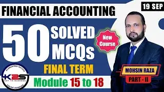 MGT101 Final Term | A Great Technique to Pass Financial Accounting | 50 MCQs with Key - Part - II