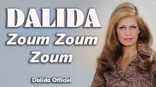 DALIDA – Zoum Zoum Zoum (1969) – Dalida Official