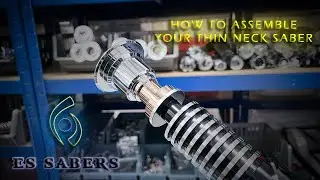How To Assemble Your Thin Neck Saber - Praxeum/Obi/Luke/Tavros + Blade Plug and Switch Board