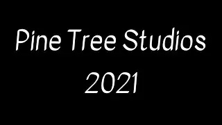 Pine Tree Studios 2021