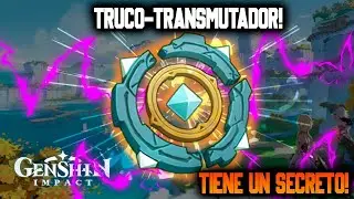 Truco-Transmutador Paramétrico! Genshin Impact