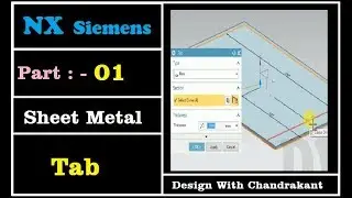 NX Sheet metal tutorial | Part-1  NX 11.0 |  Tab in NX sheetmetal | Sheet metal in NX